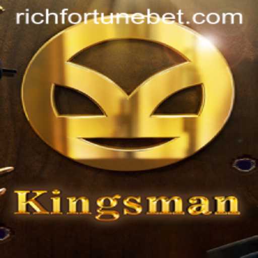 Discover the Strategic World of Kingsman: Unraveling the Secrets of RichFortune